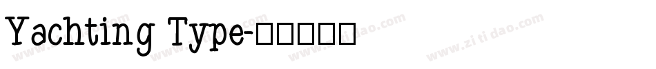 Yachting Type字体转换